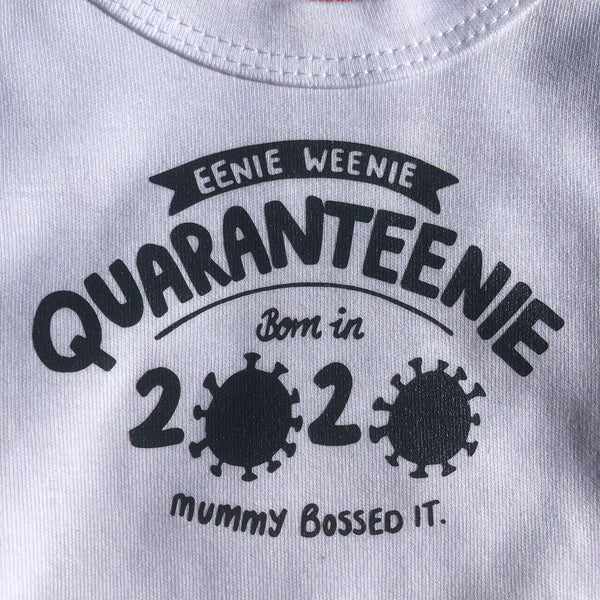 Eenie Weenie Quaranteenie Charity Baby Grow